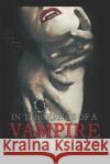 In the Hands of a Vampire Saily 9781086887686 Independently Published