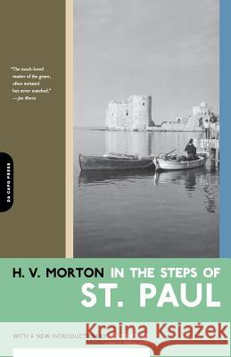 In the Steps of St. Paul H. V. Morton 9780306811128 Da Capo Press - książka
