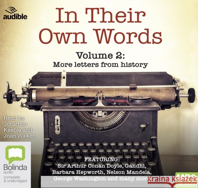 In Their Own Words 2: More letters from history The National Archives 9780655627043 Bolinda Publishing - książka