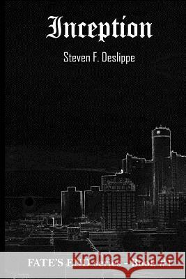 Inception Steven F. Deslippe Tina Rosekrans 9780998104638 Edit This One, LLC D/B/A Wordy Gerty Publishi - książka