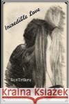 Incredible Love: Secondo Volume Rox Trikru 9781098567859 Independently Published