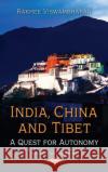 India, China, and Tibet Rakhee, PhD Viswambharan 9781685070915 Nova Science Publishers Inc