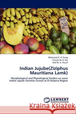 Indian Jujube(Ziziphus Mauritiana Lamk) Farag, Mohamed E. H. 9783844387667 LAP Lambert Academic Publishing - książka