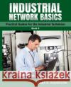 Industrial Network Basics Gary D Anderson 9781736423202 Gary D. Anderson