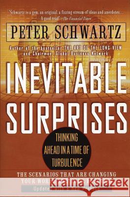 Inevitable Surprises Peter Schwartz Peter Schwartz 9781592400690 Gotham Books - książka