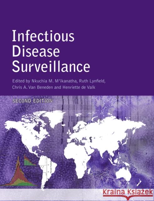 Infectious Disease Surveillance Nkuchia M. M'Ikanatha 9780470654675 Wiley-Blackwell - książka