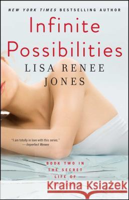 Infinite Possibilities Lisa Renee Jones 9781476793849 Gallery Books - książka