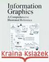 Information Graphics: A Comprehensive Illustrated Reference Harris, Robert L. 9780195135329 Oxford University Press