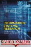 Information Systems Research: Foundations, Design and Theory Mohammed Ali 9783031254697 Palgrave MacMillan