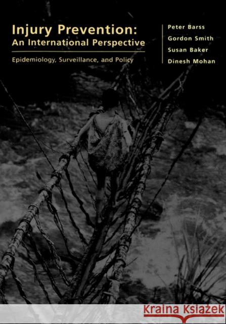 Injury Prevention: An International Perspective: Epidemiology, Surveillance, and Policy Barss, Peter 9780195119824 Oxford University Press - książka
