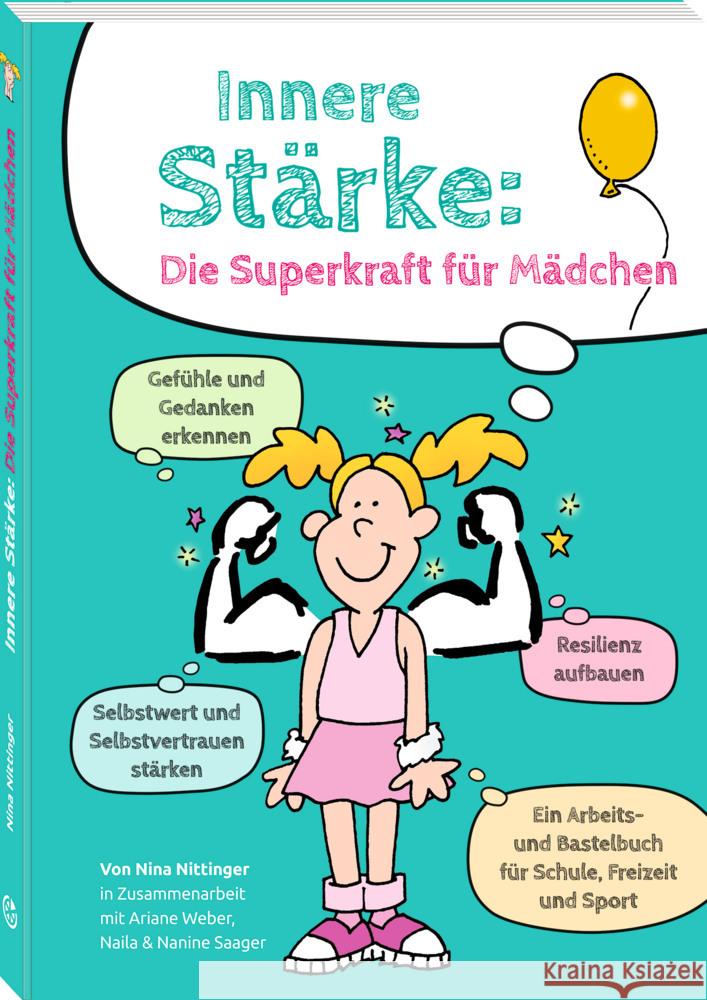 Innere Stärke: Die Superkraft für Mädchen Nittinger, Nina 9783964160850 Neuer Sportverlag - książka