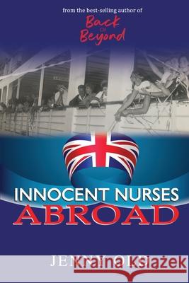 Innocent Nurses Abroad Jenny Old 9781922340108 Ocean Reeve Publishing - książka