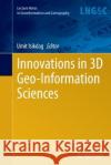 Innovations in 3D Geo-Information Sciences Umit Isikdag 9783319345048 Springer