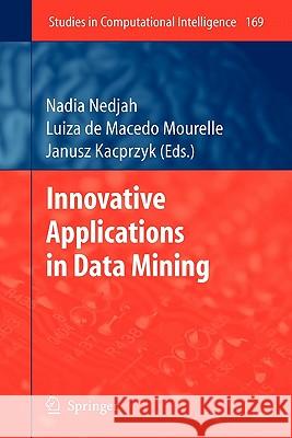 Innovative Applications in Data Mining Springer 9783642099762 Springer - książka