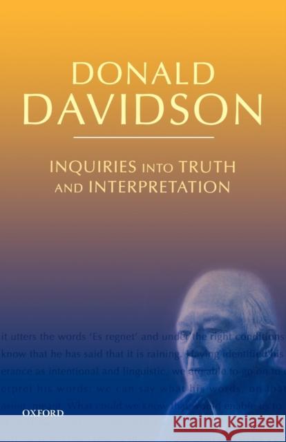 Inquiries Into Truth and Interpretation Davidson, Donald 9780199246298 Oxford University Press - książka