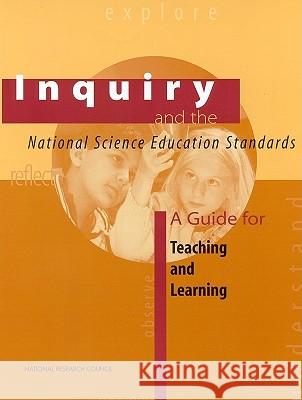 Inquiry and the National Science Education Standards: A Guide for Teaching and Learning National Research Council 9780309064767 National Academy Press - książka