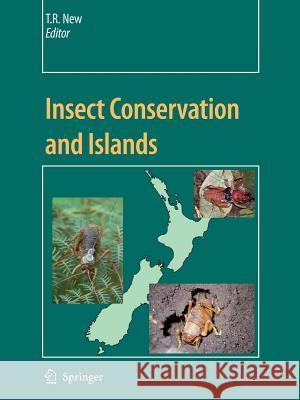 Insect Conservation and Islands T. R. New 9789048179862 Springer - książka