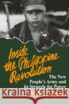 Inside the Philippine Revolution : The New People's Army and Its Struggle for Power William (Writer for The Washington Post, Tokyo.) Chapman 9781350186705 Bloomsbury Publishing PLC