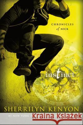 Instinct: Chronicles of Nick Sherrilyn Kenyon 9781250063878 St. Martin's Griffin - książka