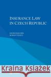 Insurance Law in Czech Republic David Elischer 9789403539720 Kluwer Law International