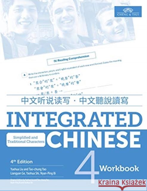 Integrated Chinese Level 4 - Workbook (Simplified characters) Yuehua Liu Tao-Chung Yao Yaohua Shi 9781622911523 Cheng & Tsui Company - książka
