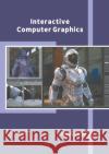 Interactive Computer Graphics Henry Lloyd 9781639892952 States Academic Press