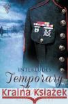 Interludes: Temporary Home Burke, Aliyah 9781781845813 Total-E-Bound Publishing