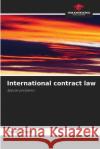 International contract law Panos Terz 9786204107097 Our Knowledge Publishing