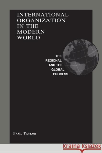 International Organization in Modern Wld Paul D. Taylor Rosemary Stevenson 9781855673298 Pinter Publishers - książka