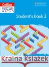 International Primary Maths Student's Book: Stage 3 Clissold, Caroline 9780008369415 HarperCollins Publishers