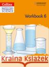 International Primary Science Workbook: Stage 6  9780008368982 HarperCollins Publishers