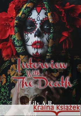 Interview with The Death Lily A 9781639014279 Global Summit House - książka
