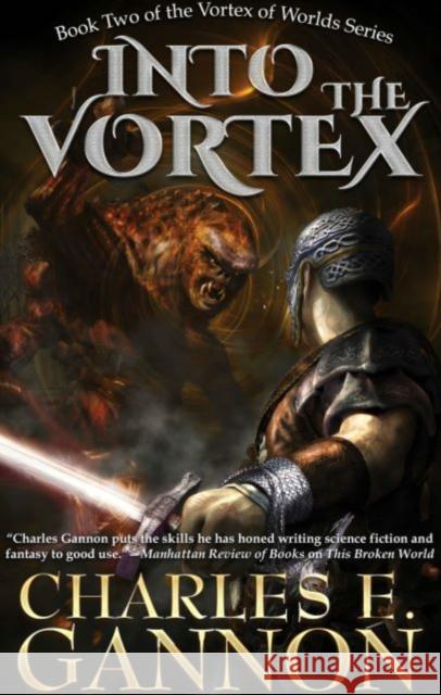 Into the Vortex Charles Gannon 9781982192471 Baen Books - książka