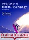 Introduction to Health Psychology Paul Bennett 9781292262901 Pearson Education Limited