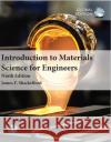 Introduction to Materials Science for Engineers, Global Edition Shackelford, James 9781292440996 Pearson Education Limited