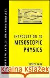 Introduction to Mesoscopic Physics Yoseph Imry 9780195101676 Oxford University Press