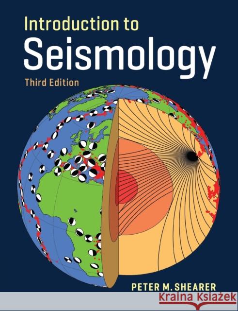 Introduction to Seismology Peter M. Shearer 9781316635742 Cambridge University Press - książka