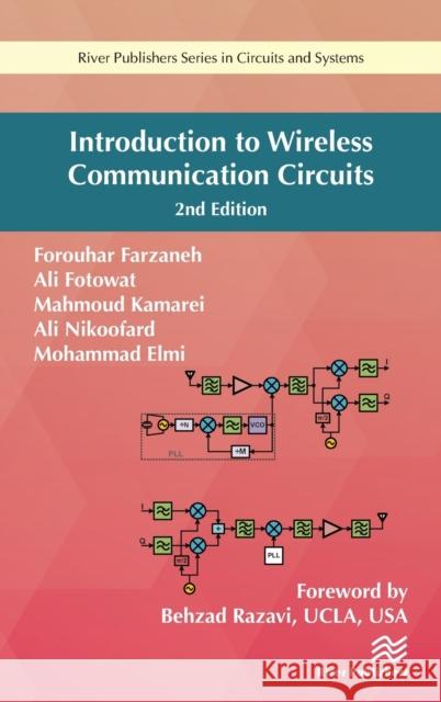 Introduction to Wireless Communication Circuits Forouhar Farzaneh, Ali Fotowat, Mahmoud Kamarei 9788770221405 Eurospan (JL) - książka