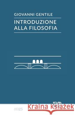 Introduzione alla filosofia Gentile, Giovanni 9788896576571 Edizioni Trabant - książka