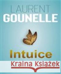 Intuice Laurent Gounelle 9788087950968 Rybka Publishers - książka