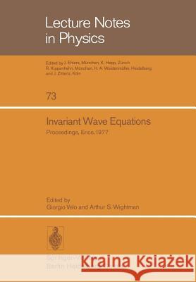 Invariant Wave Equations: Proceedings of the 