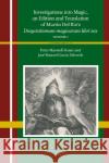 Investigations Into Magic, an Edition and Translation of Martín del Río's Disquisitionum Magicarum Libri Sex: Volume 1 Maxwell-Stuart, P. G. 9789004441545 Brill
