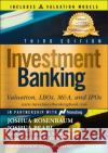 Investment Banking: Valuation, Lbos, M&a, and IPOs (Book + Valuation Models) Pearl, Joshua 9781119867876 Wiley