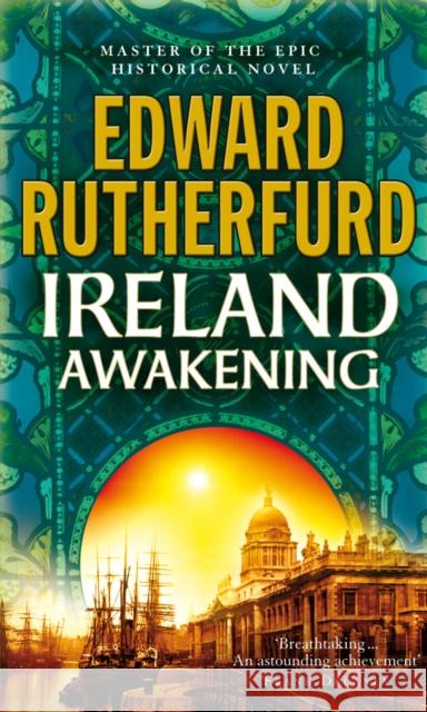 Ireland: Awakening Edward Rutherfurd 9780099476559 Cornerstone - książka