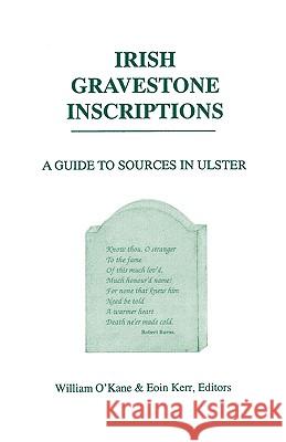 Irish Gravestone Inscriptions O'Kane 9780806316161 Genealogical Publishing Company - książka