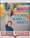 ISE Teachers, Schools, and Society: A Brief Introduction to Education Koch, Melissa 9781265653149 McGraw-Hill Education