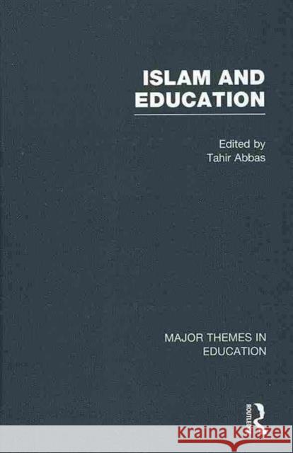 Islam and Education Tahir Abbas   9780415478458 Taylor & Francis - książka