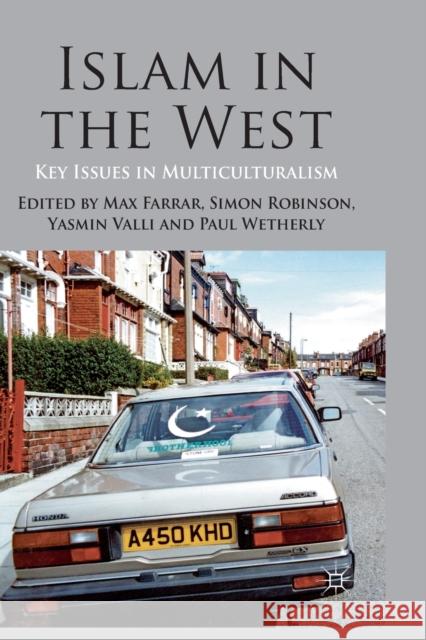 Islam in the West: Key Issues in Multiculturalism Farrar, Max 9781349315826 Palgrave Macmillan - książka