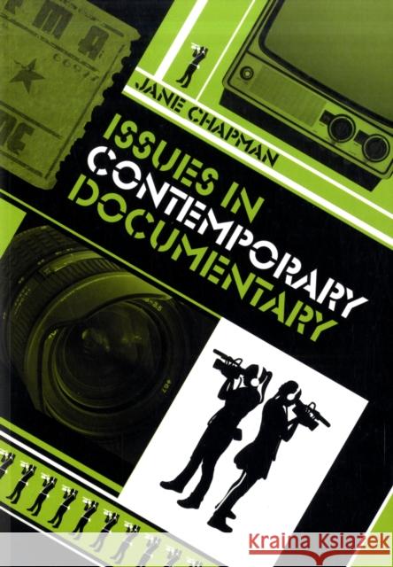 Issues in Contemporary Documentary Jane Chapman 9780745640105 Polity Press - książka