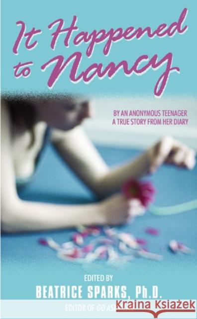 It Happened to Nancy: By an Anonymous Teenager, a True Story from Her Diary Sparks, Beatrice 9780380773152 Avon Books - książka